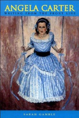 Angela Carter Writing from the Front Line.jpg